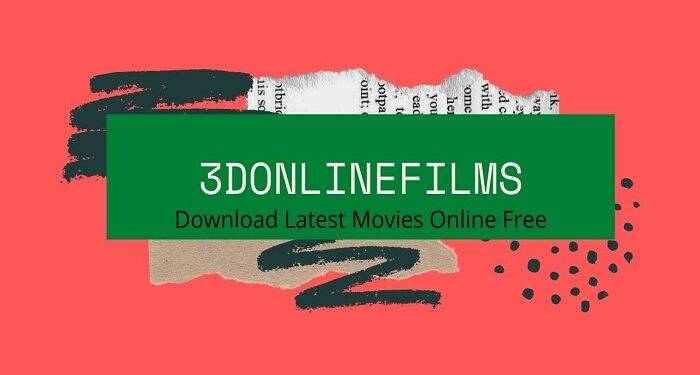 3DOnlineFilms – The Best Website to Download Movies