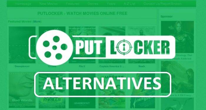 Alternatives to Putlockers