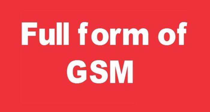 What Is GSM Full Form what-is-gsm-full-form